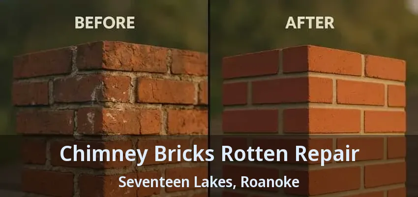 Chimney Bricks Rotten Repair Seventeen Lakes, Roanoke - TX