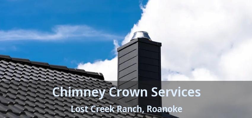 Chimney Crown Services Lost Creek Ranch, Roanoke - TX