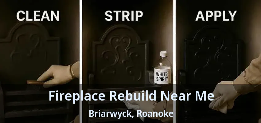 Fireplace Rebuild Near Me Briarwyck, Roanoke - TX