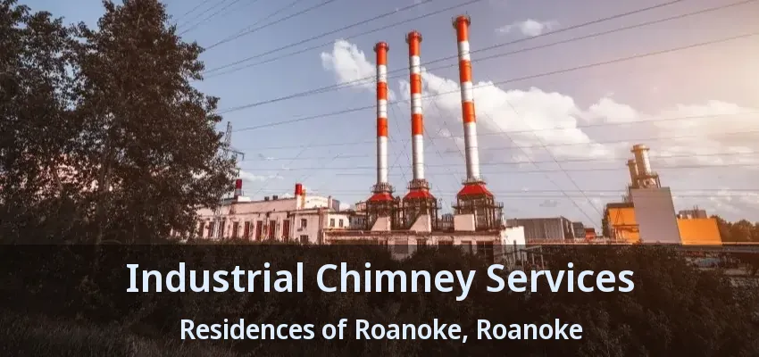 Industrial Chimney Services Residences of Roanoke, Roanoke - TX