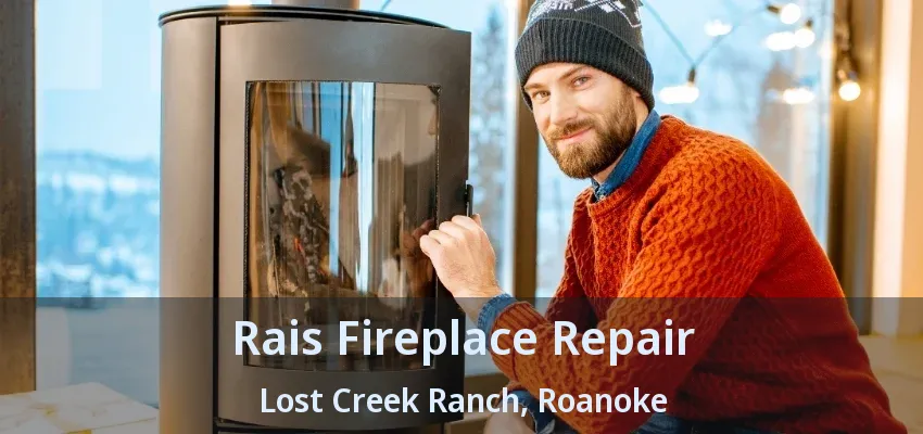 Rais Fireplace Repair Lost Creek Ranch, Roanoke - TX