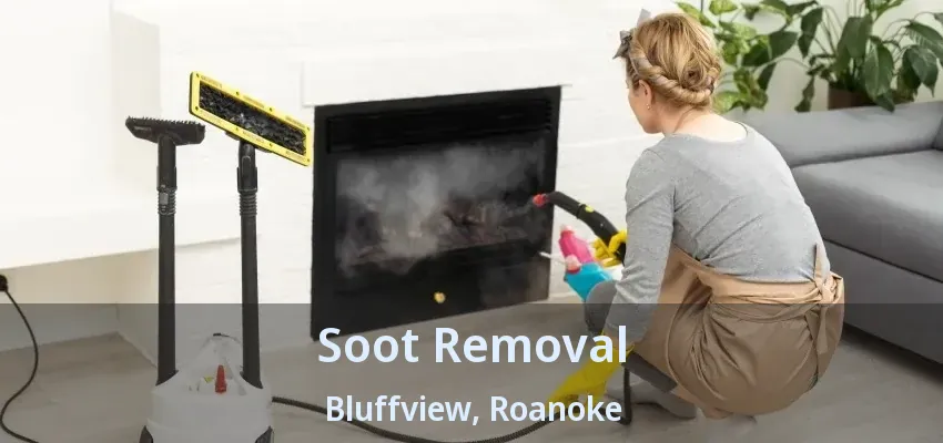 Soot Removal Bluffview, Roanoke - TX